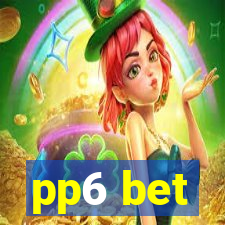 pp6 bet